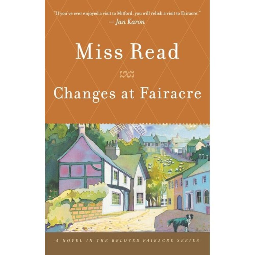 Changes at Fairacre -- Miss Read
